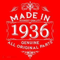 90th Birthday Made In 1936 Highest Quality Genuine All Original Parts T-Shirt thumb 7