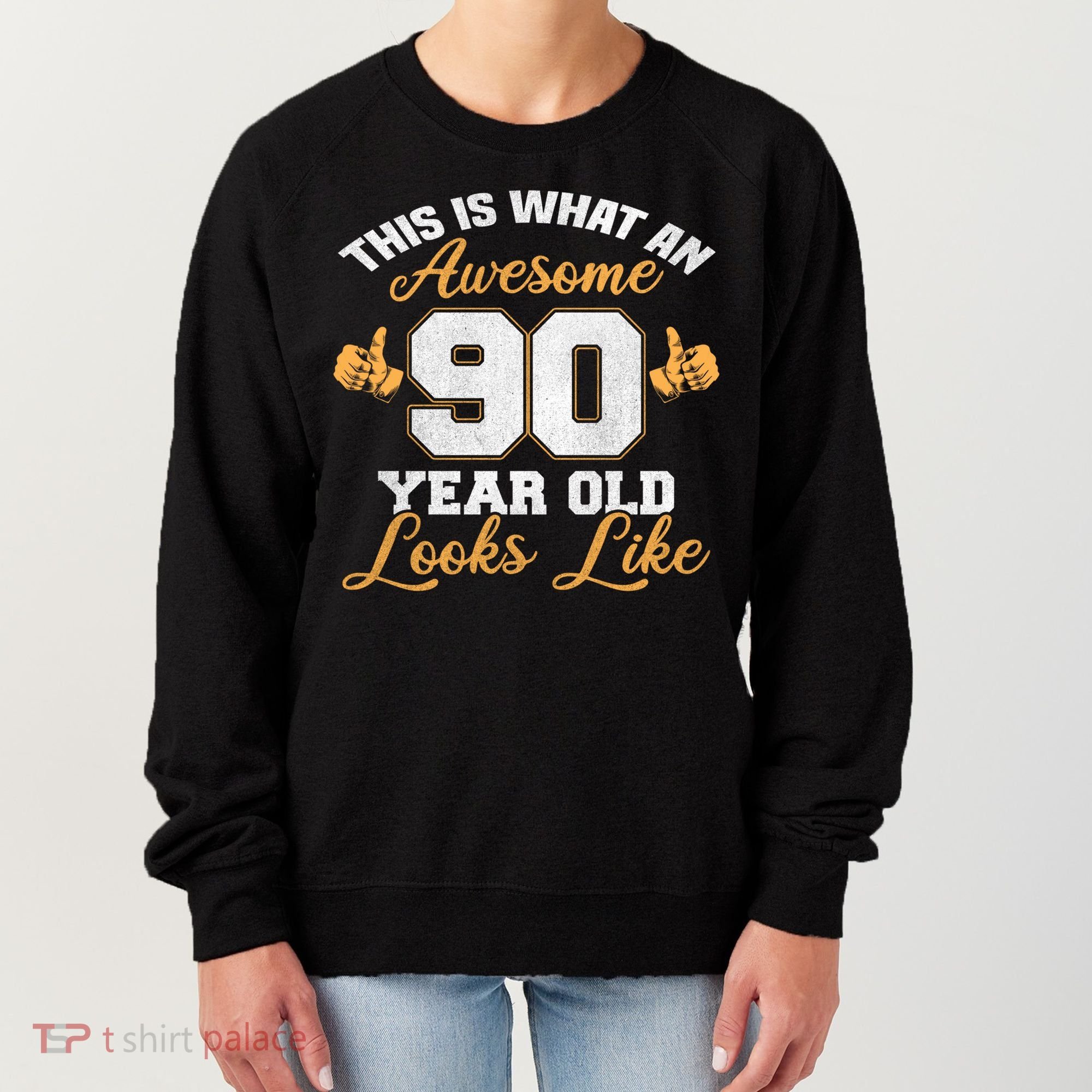 90th Birthday Novelty Gift Awesome 90 Year Old Cool Gift Women's Sweatshirt
