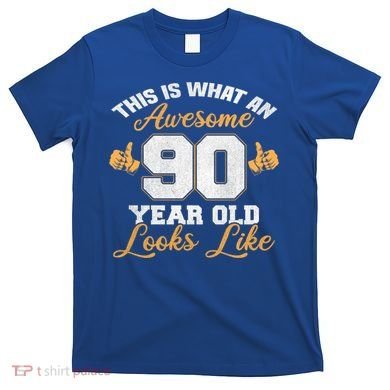 90th Birthday Novelty Gift Awesome 90 Year Old Cool Gift T-Shirt