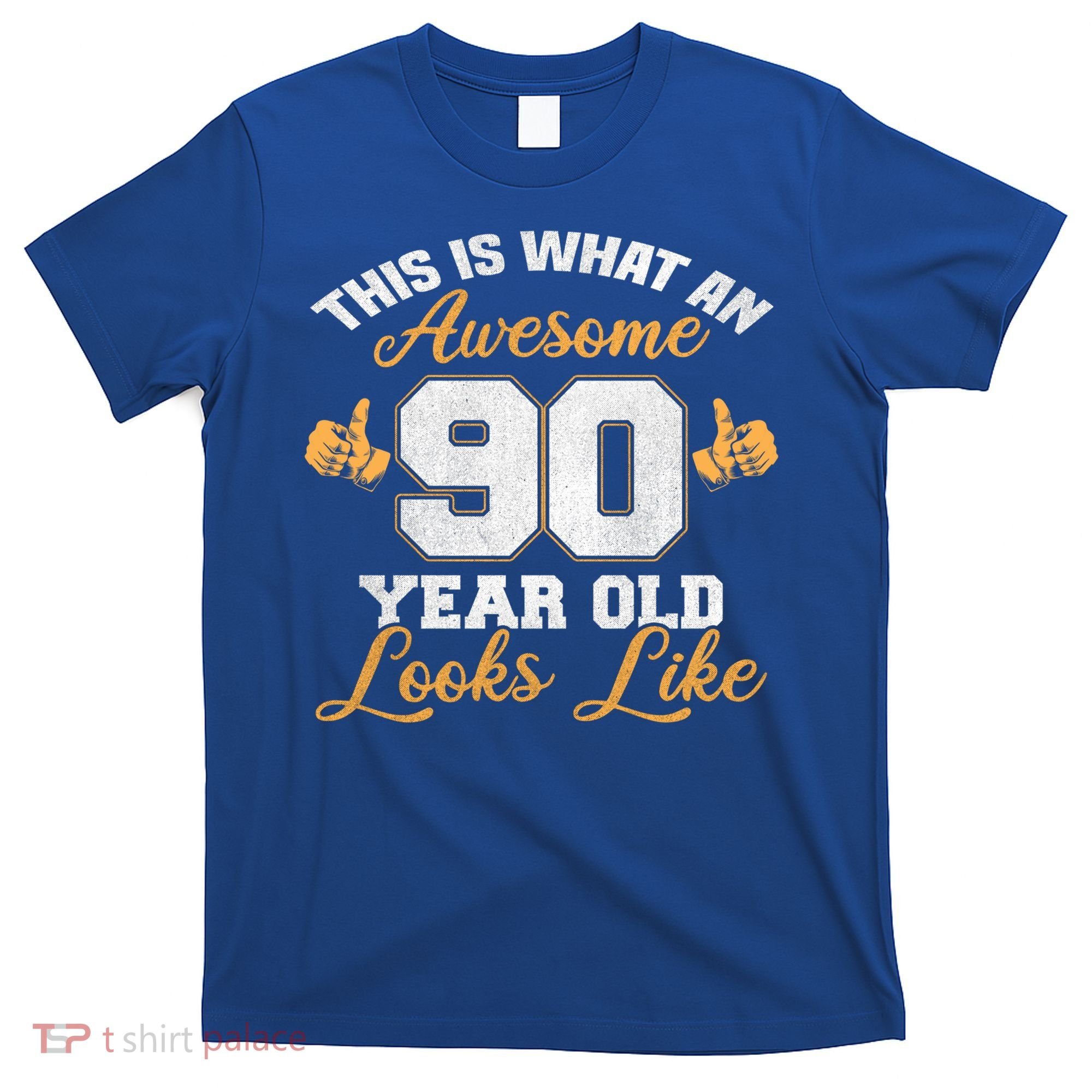 90th Birthday Novelty Gift Awesome 90 Year Old Cool Gift T-Shirt