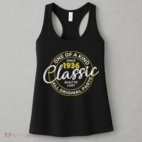 90th Birthday One Of A Kind Since 1936 Classic Built To Last All Original Parts  Women's Tank Top thumb 3