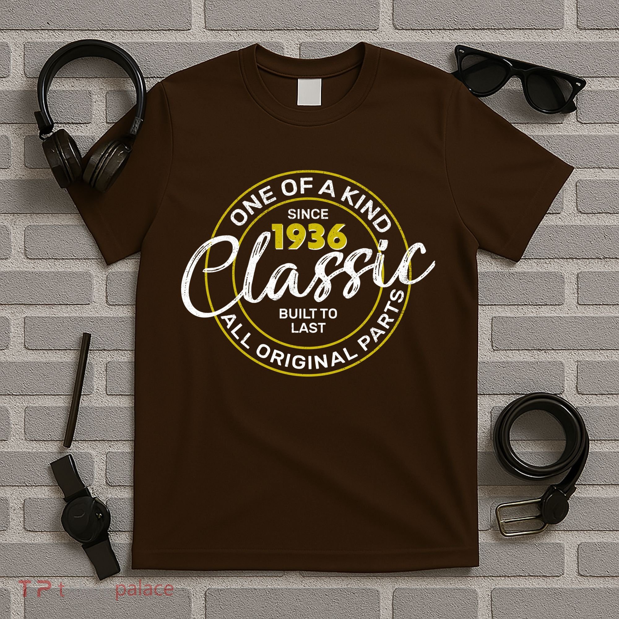 90th Birthday One Of A Kind Since 1936 Classic Built To Last All Original Parts  T-Shirt