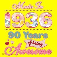 90th Birthday Pink Floral Made In 1936 Years Of Being Awesome T-Shirt thumb 7