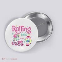 9th Bday Rolling Into 9 Birthday Roller Skate Party Button thumb 0