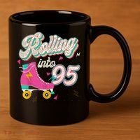 95th Birthday Roller Skates Rolling Into 95 Years Old Bday 11oz C Handle Ceramic Mug thumb 3