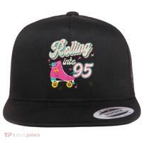 95th Birthday Roller Skates Rolling Into 95 Years Old Bday Flat Bill Trucker Hat thumb 0