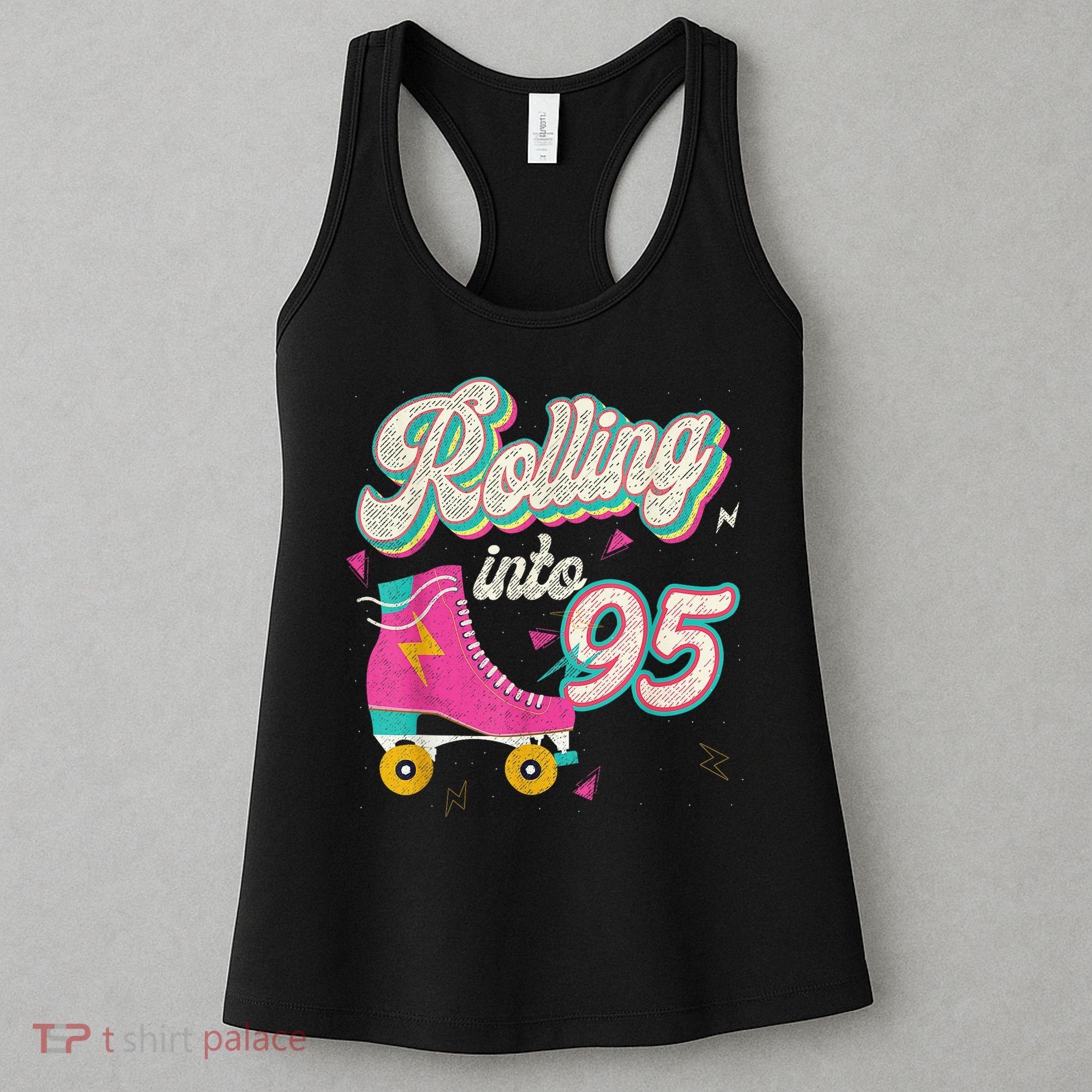 95th Birthday Roller Skates Rolling Into 95 Years Old Bday Women's Tank Top