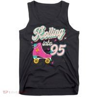 95th Birthday Roller Skates Rolling Into 95 Years Old Bday Tank Top thumb 0