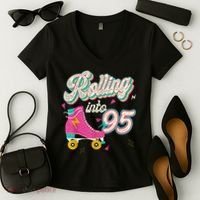 95th Birthday Roller Skates Rolling Into 95 Years Old Bday Women's V-Neck T-Shirt thumb 2