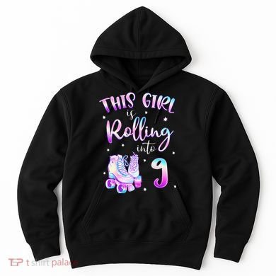 9th Bday Rolling Into 9 Birthday Girl Roller Skate Party Hoodie