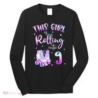9th Bday Rolling Into 9 Birthday Girl Roller Skate Party Long Sleeve Shirt thumb 0