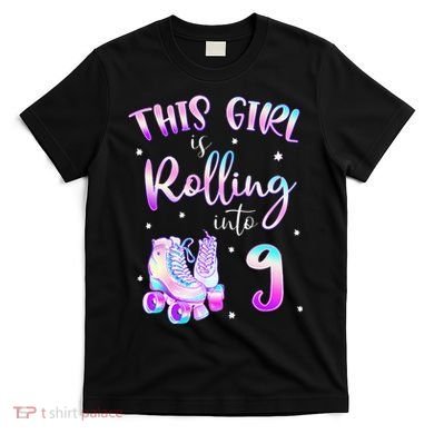 9th Bday Rolling Into 9 Birthday Girl Roller Skate Party T-Shirt