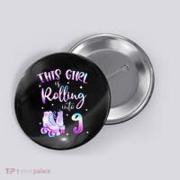 9th Bday Rolling Into 9 Birthday Girl Roller Skate Party Button thumb 0