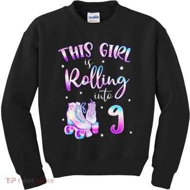 9th Bday Rolling Into 9 Birthday Girl Roller Skate Party Kids Sweatshirt