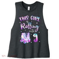 9th Bday Rolling Into 9 Birthday Girl Roller Skate Party Women's Racerback Cropped Tank thumb 0