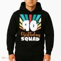 90th Birthday Squad 90 Years Old Hoodie thumb 2