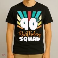 90th Birthday Squad 90 Years Old T-Shirt thumb 3