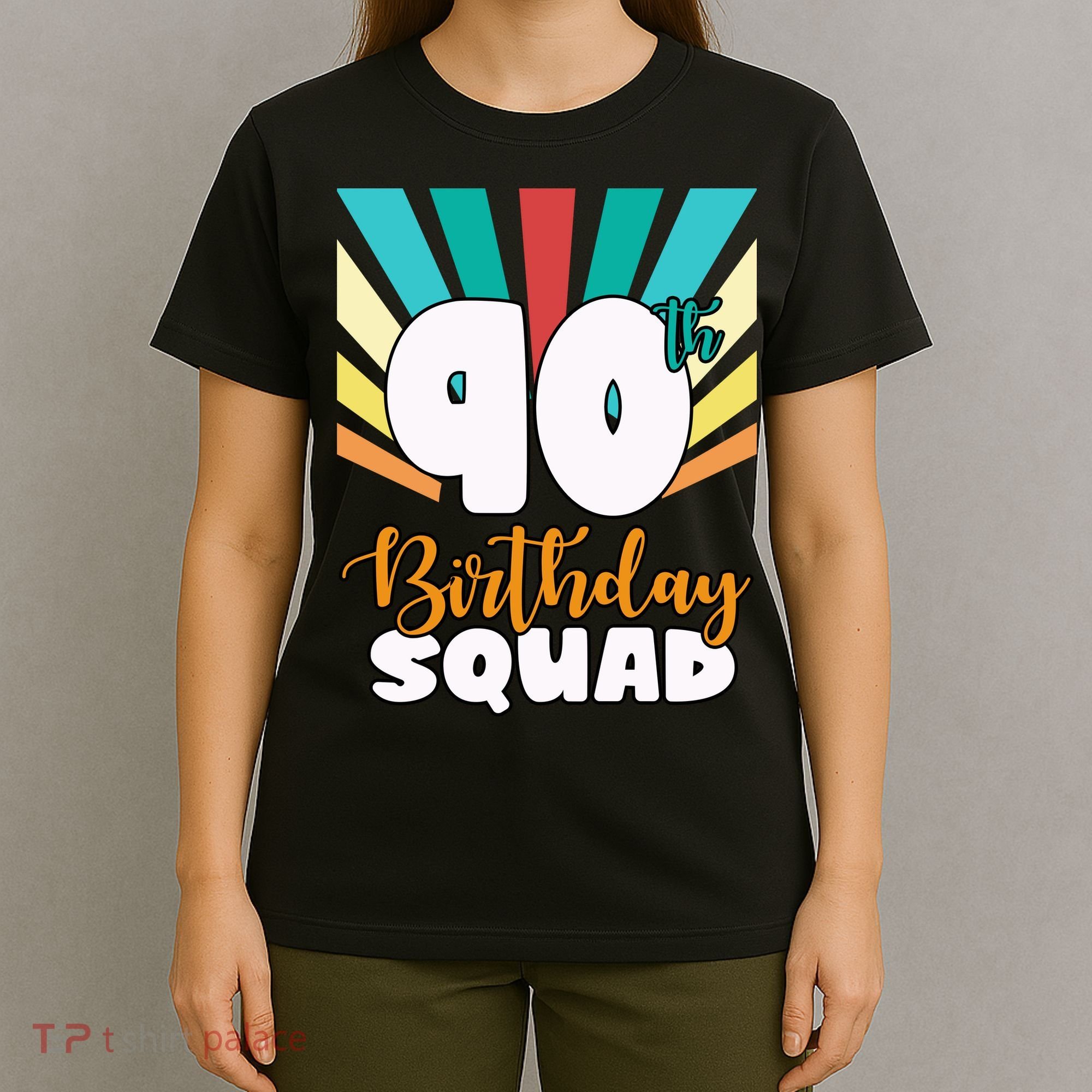 90th Birthday Squad 90 Years Old T-Shirt