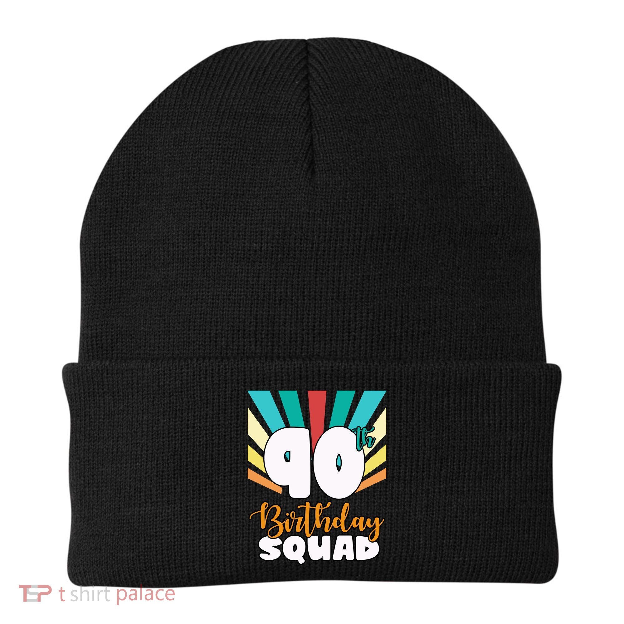 90th Birthday Squad 90 Years Old Beanie