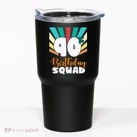 90th Birthday Squad 90 Years Old Tumbler thumb 0
