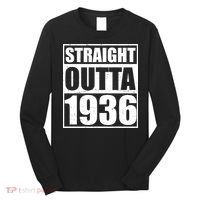 90th Birthday Straight Outta 1936 Long Sleeve Shirt thumb 0