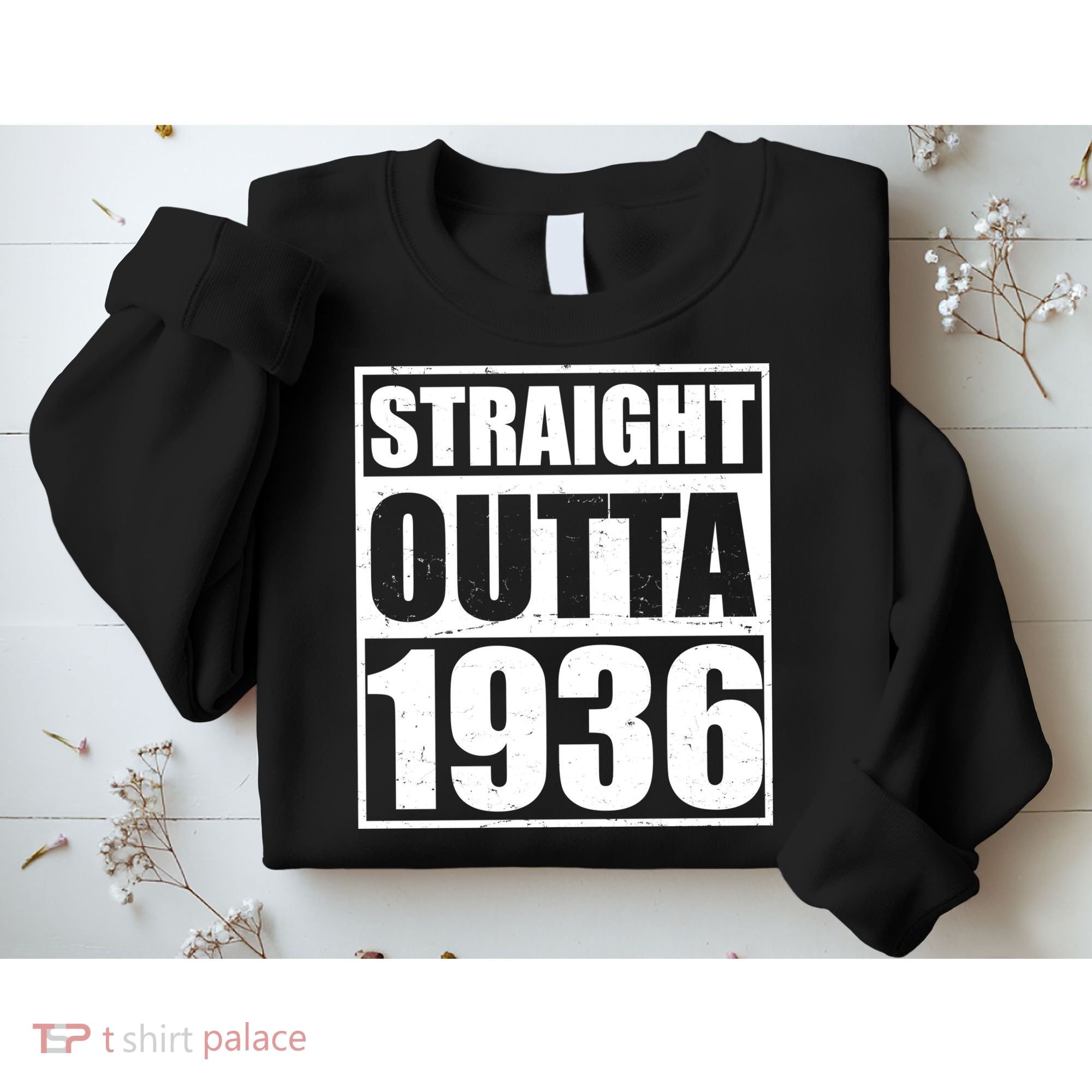 90th Birthday Straight Outta 1936 Sweatshirt