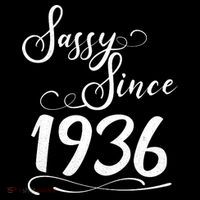90th Birthday Sassy Since 1936 Sweatshirt thumb 3