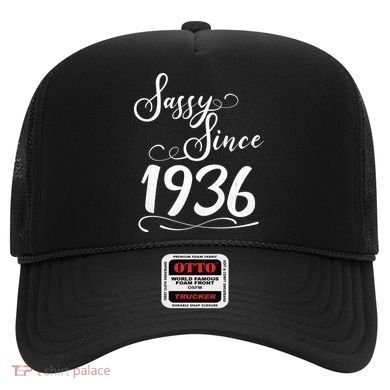 90th Birthday Sassy Since 1936 Hat