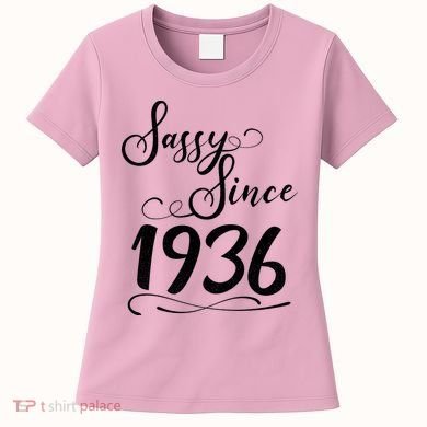 90th Birthday Sassy Since 1936 Women's T-Shirt