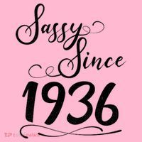 90th Birthday Sassy Since 1936 Women's T-Shirt thumb 6