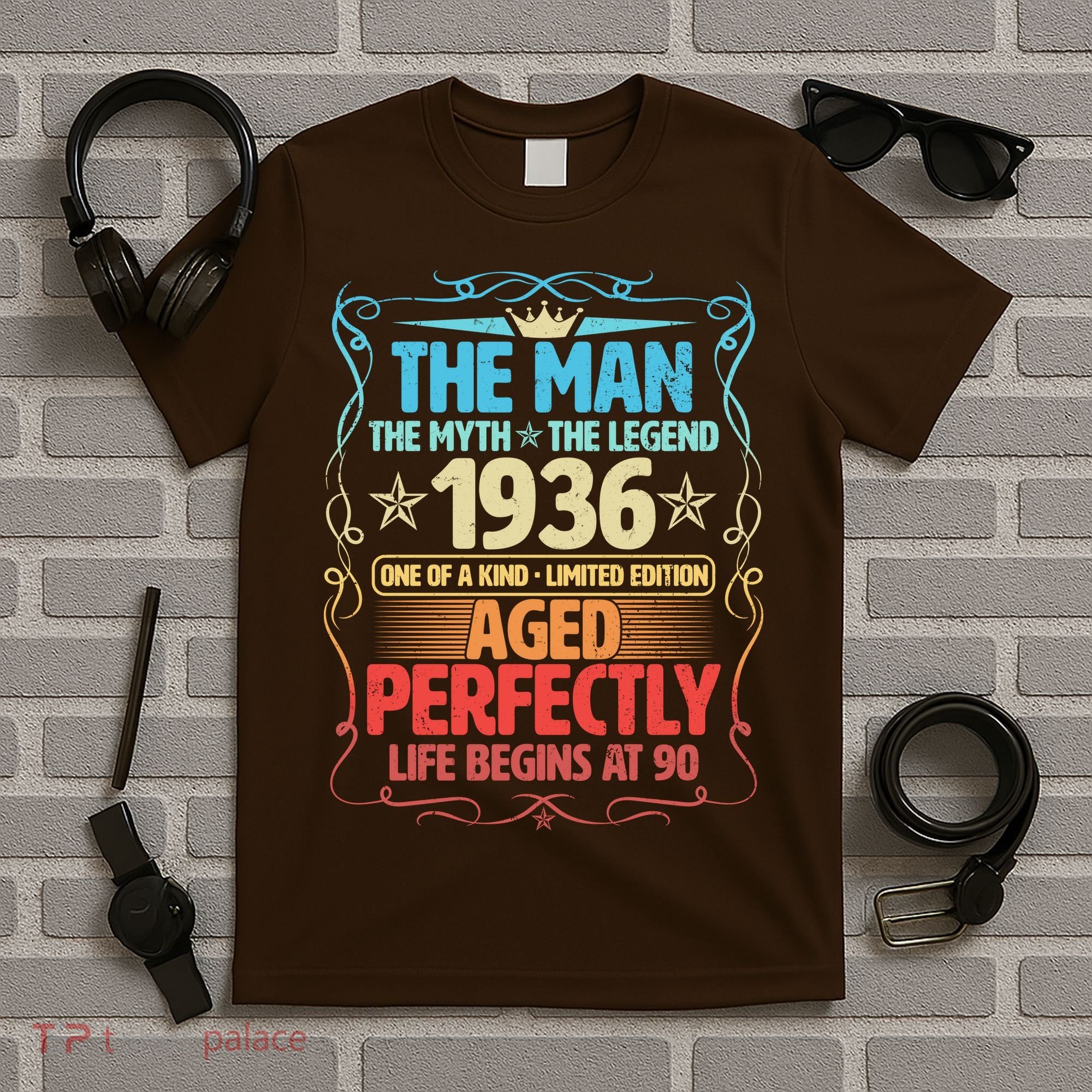 90th Birthday The Man The Myth The Legend 1936 One Of A Kind Limited Edition T-Shirt