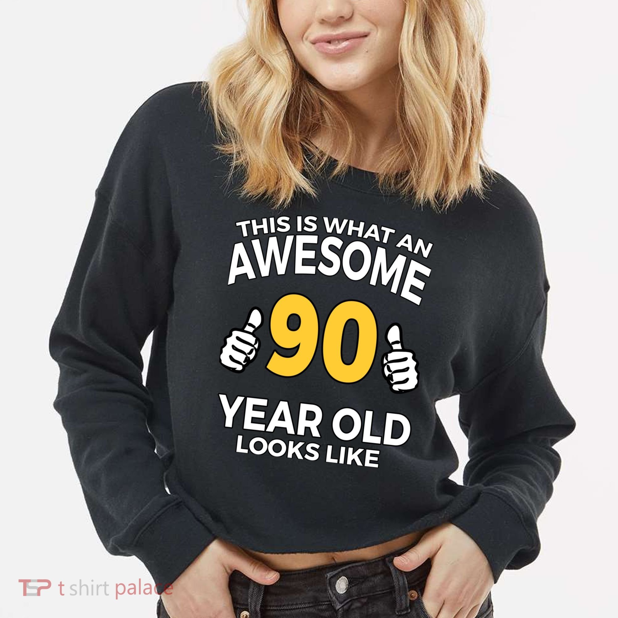 90th Birthday T Funny 90 Years Old Gifts Cropped Pullover Crew