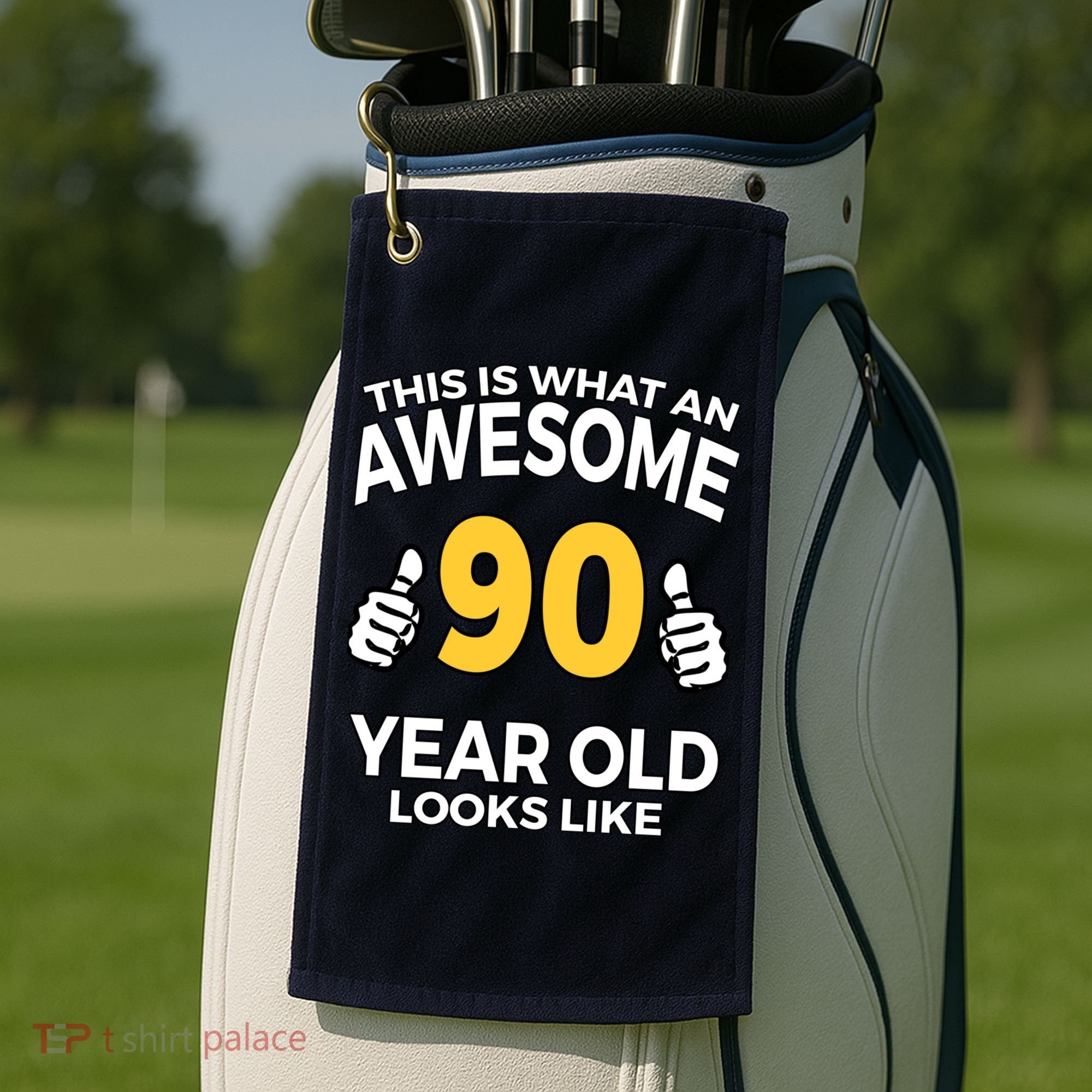 90th Birthday T Funny 90 Years Old Gifts Golf Towel