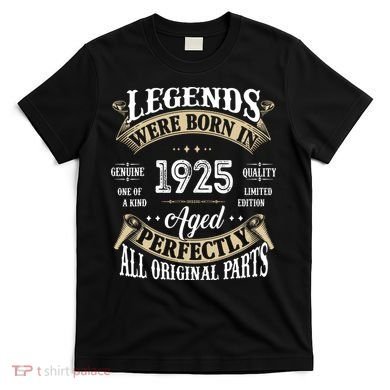 97rd Birthday Vintage Legends Born In 1925 T-Shirt