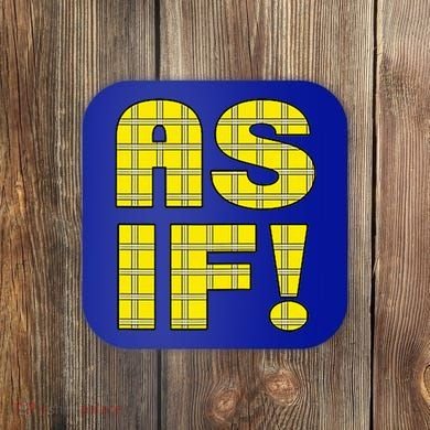 90s Clueless As If! Plaid Ladies Highschool Cult Coaster