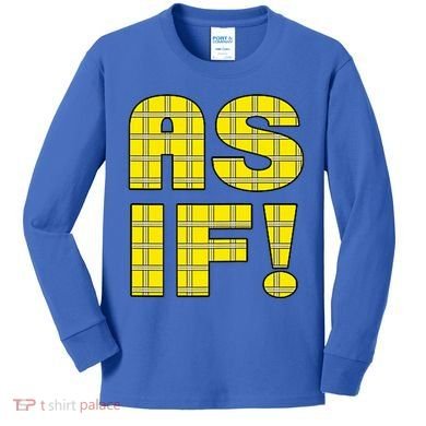 90s Clueless As If! Plaid Ladies Highschool Cult Kids Long Sleeve Shirt