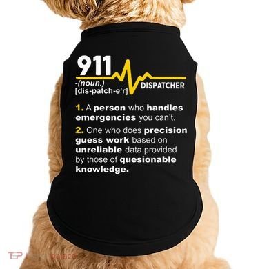 911 Dispatcher Definition Handles Emergencies Dispatch Doggie Tank