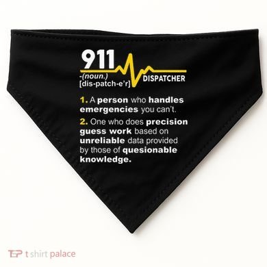 911 Dispatcher Definition Handles Emergencies Dispatch USA-Made Doggie Bandana