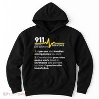 911 Dispatcher Definition Handles Emergencies Dispatch Hoodie thumb 0