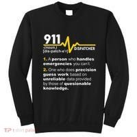 911 Dispatcher Definition Handles Emergencies Dispatch Sweatshirt thumb 0