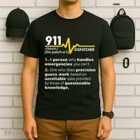911 Dispatcher Definition Handles Emergencies Dispatch T-Shirt thumb 6
