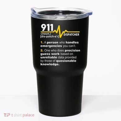 911 Dispatcher Definition Handles Emergencies Dispatch Tumbler