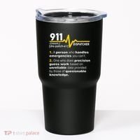 911 Dispatcher Definition Handles Emergencies Dispatch Tumbler thumb 0