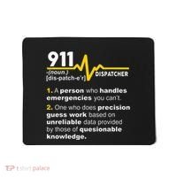911 Dispatcher Definition Handles Emergencies Dispatch Mousepad thumb 0