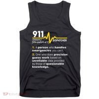 911 Dispatcher Definition Handles Emergencies Dispatch Tank Top thumb 0