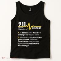 911 Dispatcher Definition Handles Emergencies Dispatch Tank Top thumb 2