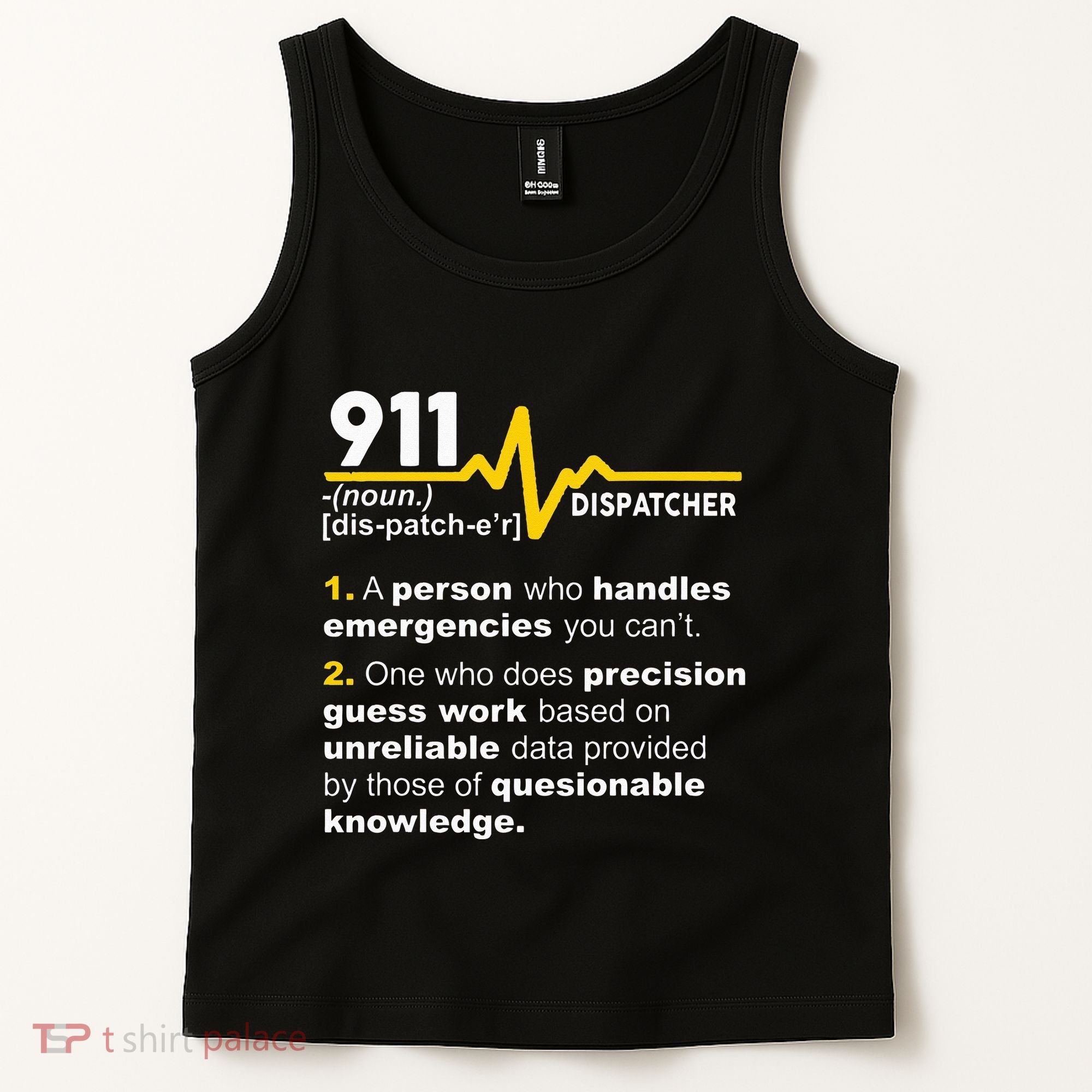 911 Dispatcher Definition Handles Emergencies Dispatch Tank Top