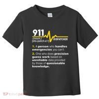 911 Dispatcher Definition Handles Emergencies Dispatch Toddler T-Shirt thumb 0