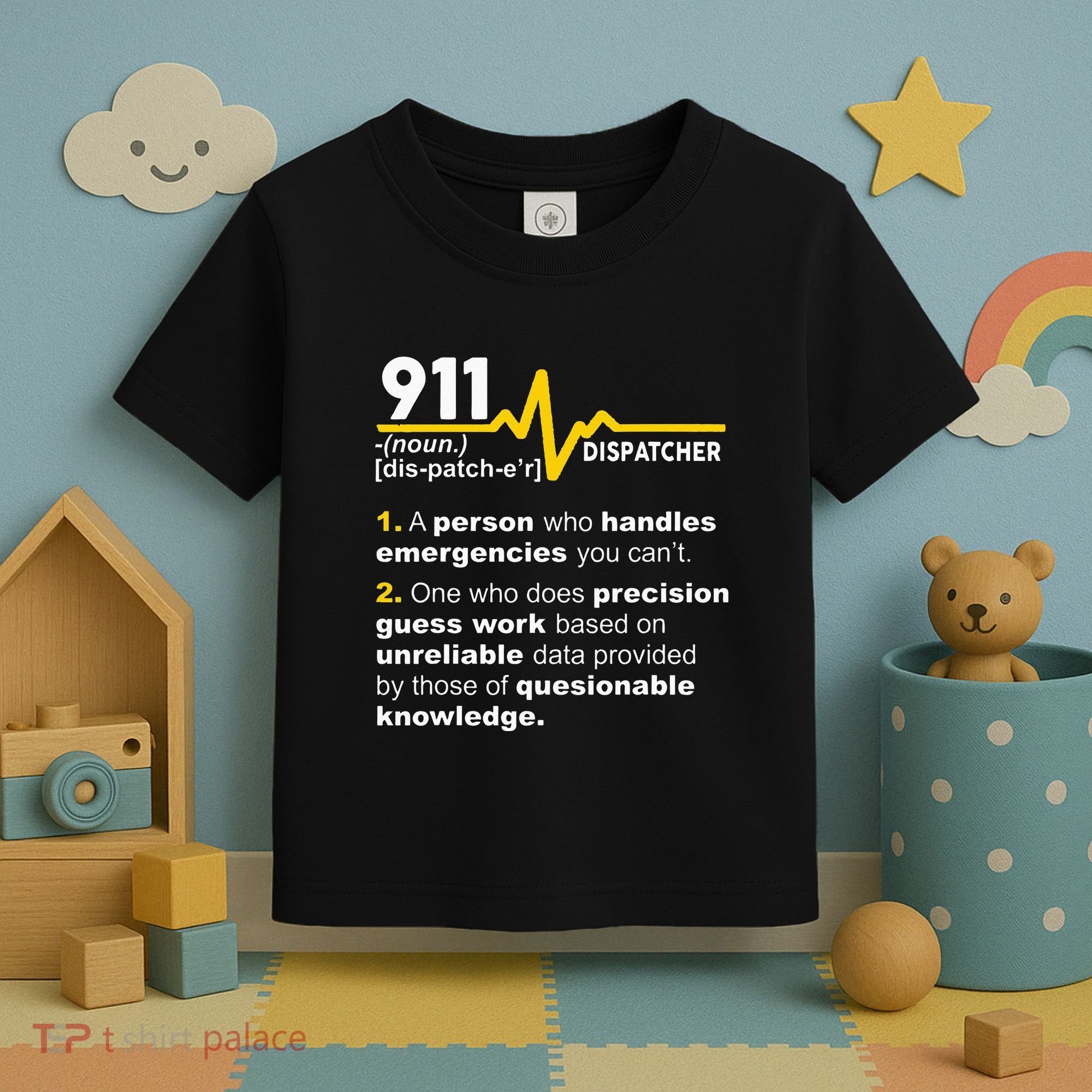 911 Dispatcher Definition Handles Emergencies Dispatch Toddler T-Shirt