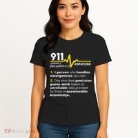 911 Dispatcher Definition Handles Emergencies Dispatch Women's T-Shirt thumb 4